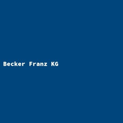 Becker Franz KG