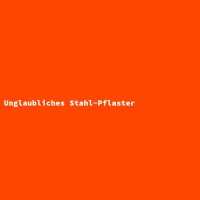 Unglaubliches Stahl-Pflaster