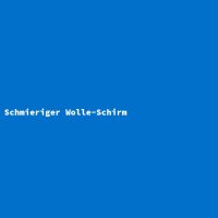 Schmieriger Wolle-Schirm