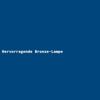 Hervorragende Bronze-Lampe