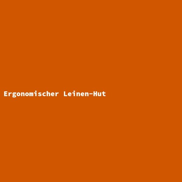 Ergonomischer Leinen-Hut