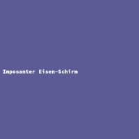 Imposanter Eisen-Schirm