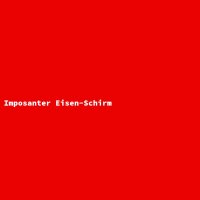 Imposanter Eisen-Schirm